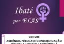 Ibaté Por Elas promove audiência pública para fortalecer a proteção e o empoderamento feminino
