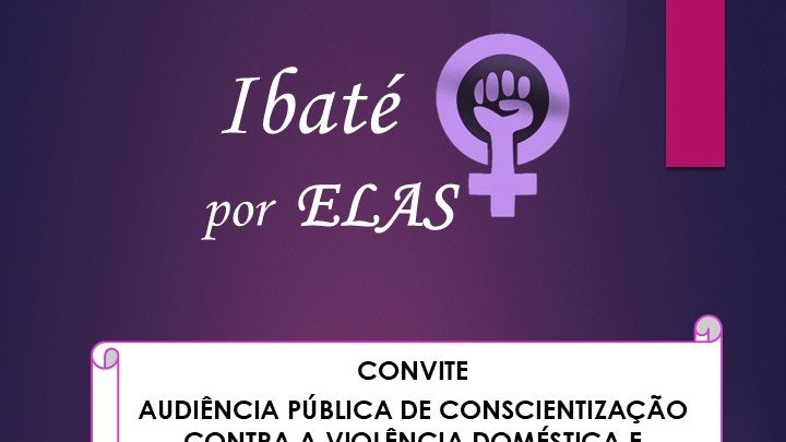 Ibaté Por Elas promove audiência pública para fortalecer a proteção e o empoderamento feminino