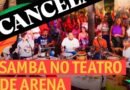 Circuito Arena: edição especial de samba e brasilidades é cancelada